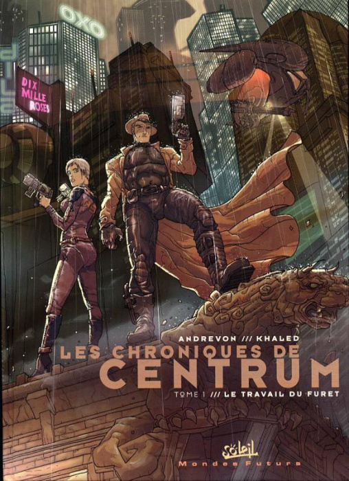 Emprunter Les chroniques de Centrum Tome 1 : Le travail du furet livre