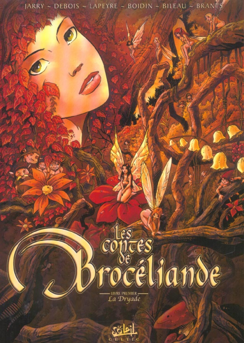 Emprunter Les contes de Brocéliande Tome 1 : La Dryade livre