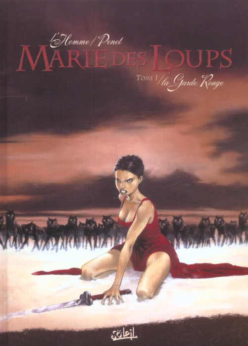 Emprunter Marie des Loups Tome 1 : La Garde Rouge livre