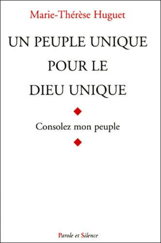 Emprunter PEUPLE UNIQUE POUR LE DIEU UNIQUE livre