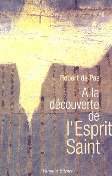 Emprunter A LA DECOUVERTE DE L'ESPRIT SAINT livre