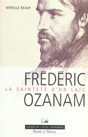Emprunter FREDERIC OZANAM, LA SAINTETE D'UN LAIC livre