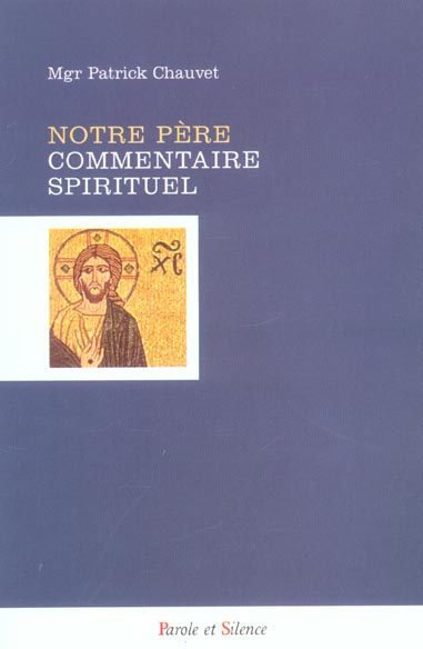Emprunter NOTRE PERE - COMMENTAIRE SPIRITUEL livre