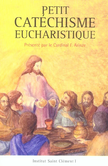 Emprunter PETIT CATECHISME SUR L'EUCHARISTIE livre