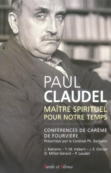 Emprunter PAUL CLAUDEL, MAITRE SPIRITUEL ET THEOLOGIEN livre
