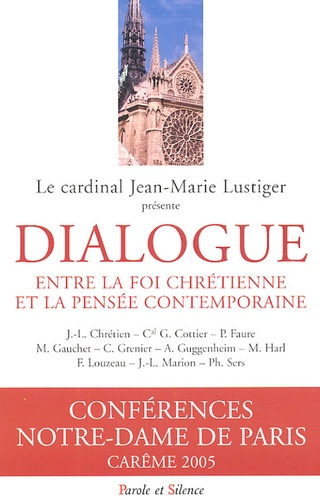Emprunter DIALOGUE ENTRE LA FOI - CONF DE CAREME PARIS 2005 livre
