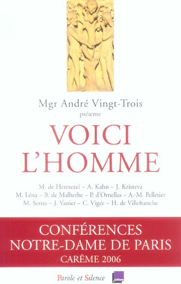 Emprunter VOICI L'HOMME - CONF DE CAREME PARIS 2006 livre