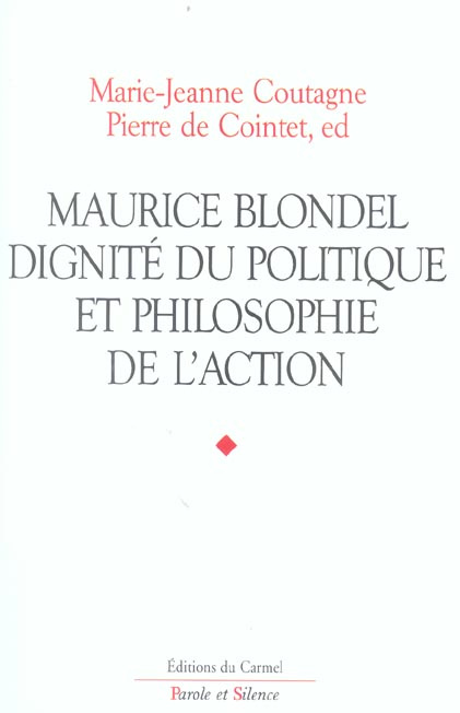 Emprunter MAURICE BLONDEL. DIGNITE DU POLITIQUE livre