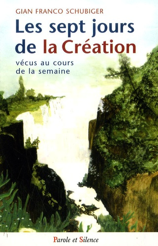 Emprunter SEPT JOURS DE LA CREATION (LES) livre