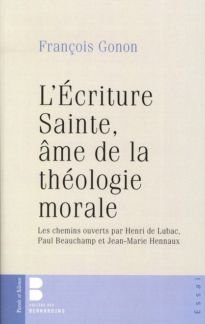 Emprunter ECRITURE SAINTE AME DE LA THEOLOGIE MORALE (L') livre
