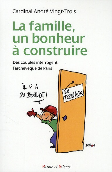 Emprunter FAMILLE UN BONHEUR A CONSTRUIRE (LA) livre