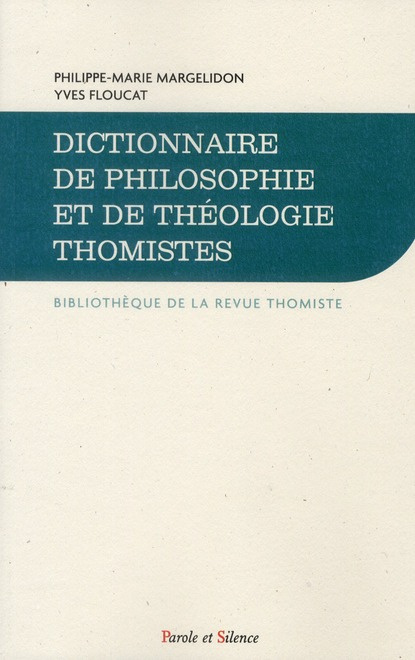 Emprunter DICTIONNAIRE DE PHILOSOPHIE ET DE THEOLOGIE THOMISTE livre
