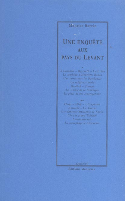 Emprunter UNE ENQUETE AUX PAYS DU LEVANT livre