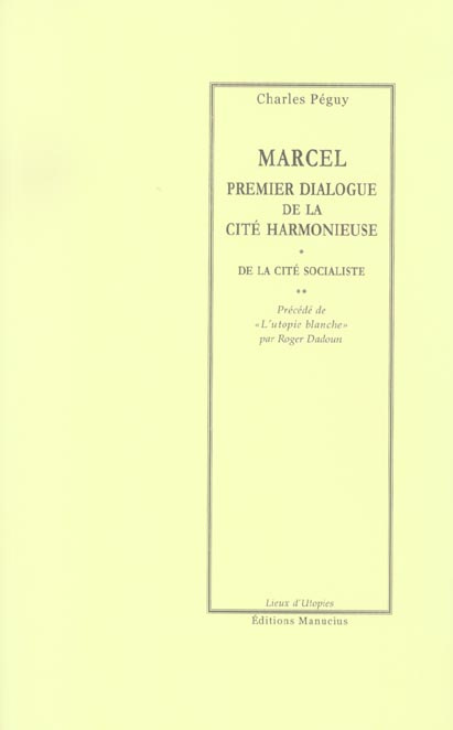 Emprunter MARCEL, PREMIER DIALOGUE DE LA CITE HARMONIEUSE livre