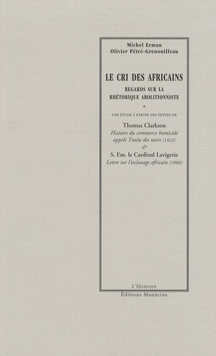 Emprunter Le cri des Africains. Regards sur la rhétorique abolitionniste livre