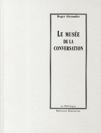 Emprunter Le musée de la conversation livre