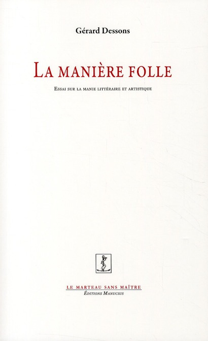Emprunter LA MANIERE FOLLE livre