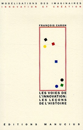 Emprunter Les voies de l'innovation : les leçons de l'histoire livre