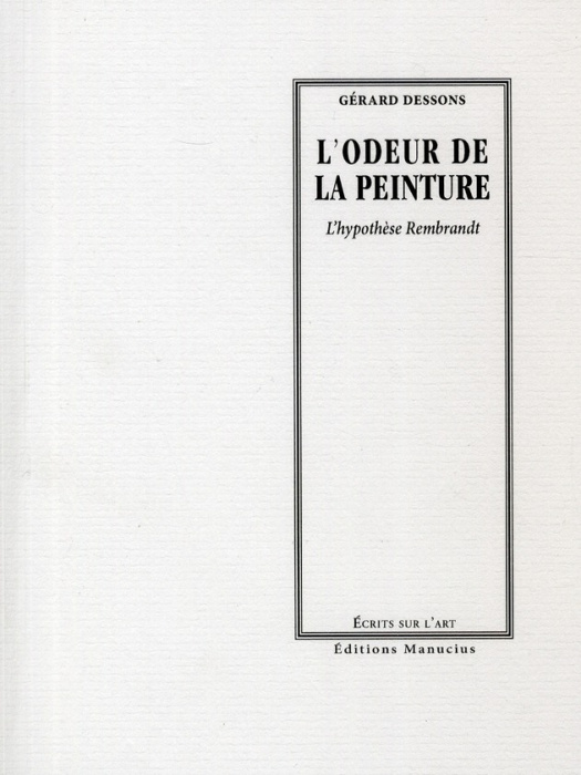 Emprunter L'ODEUR DE LA PEINTURE - L'HYPOTHESE REMBRANDT livre