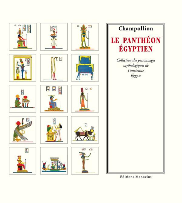 Emprunter Le Panthéon égyptien. Collection des personnages mythologiques de l'ancienne Egypte livre