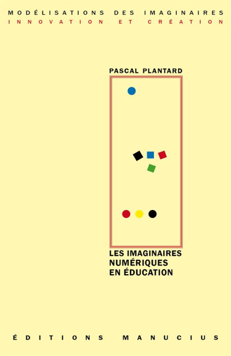 Emprunter LES IMAGINAIRES NUMERIQUES EN EDUCATION livre