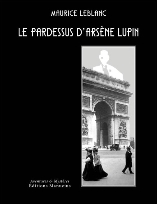 Emprunter Le pardessus d'Arsène Lupin livre