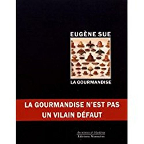Emprunter LA GOURMANDISE livre