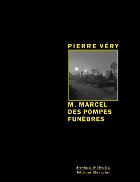 Emprunter M. MARCEL DES POMPES FUNEBRES livre