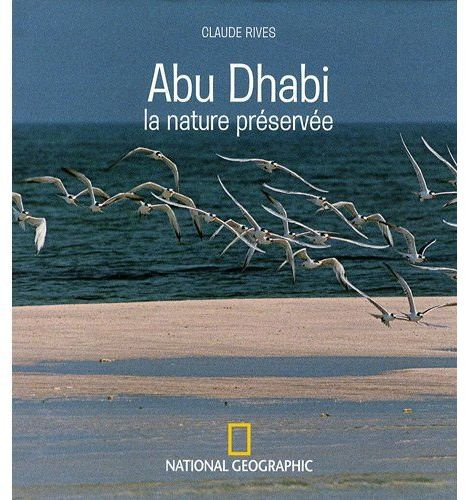 Emprunter Abu Dhab / La nature préservée livre