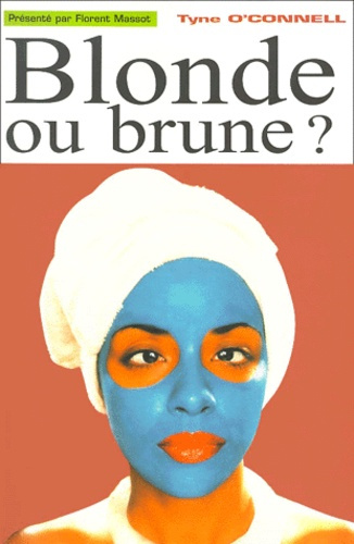 Emprunter BLONDE OU BRUNE livre