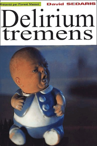 Emprunter DELIRIUM TREMENS livre
