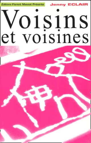 Emprunter VOISINS ET VOISINES livre