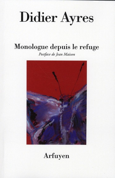 Emprunter Monologue depuis le refuge livre