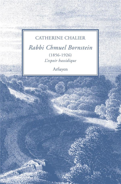 Emprunter Rabbi Chmuel Bornstein (1856-1926). L'espoir hassidique livre