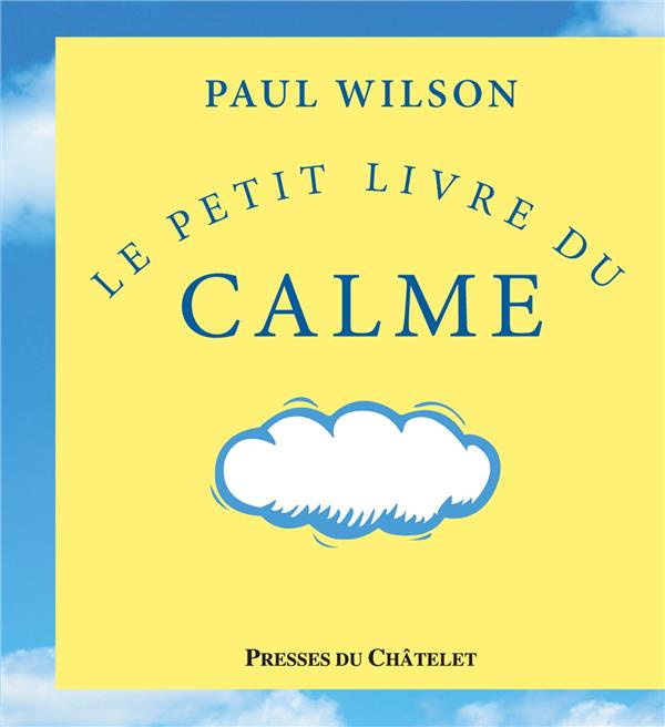 Emprunter Le petit livre du calme livre