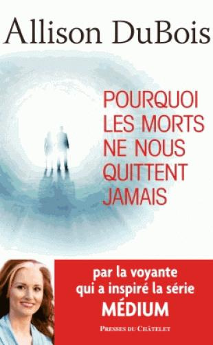Emprunter Pourquoi les morts ne nous quittent jamais livre