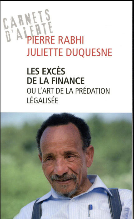 Emprunter Les excès de la finance ou l'art de la prédation légalisée livre