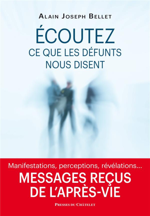 Emprunter Ecoutez ce que nos défunts nous disent. Messages reçus de l'après-vie livre