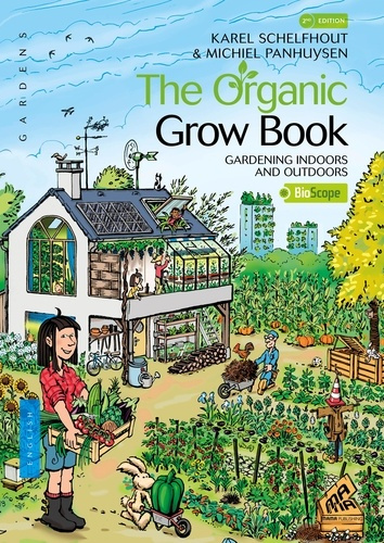 Emprunter THE ORGANIC GROW BOOK - GARDENING INDOORS AND OUTDOORS livre