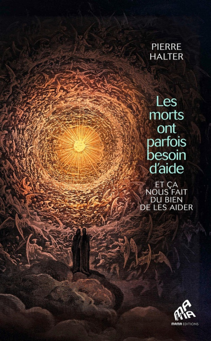 Emprunter Les morts ont parfois besoin d'aide... et ça nous fait du bien de les aider livre