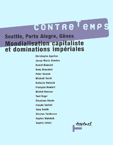 Emprunter CONTRETEMPS N 2 - MONDIALISATION CAPITALISTE ET DOMINATIONS IMPERIALES livre
