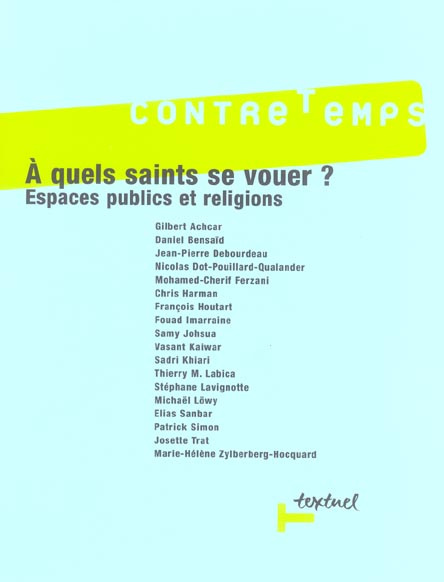 Emprunter CONTRETEMPS N 12 - A QUELS SAINTS SE VOUER ? - ESPACES PUBLICS ET RELIGIONS livre