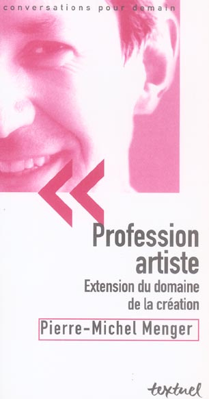 Emprunter Profession artiste. Extension du domaine de la création livre
