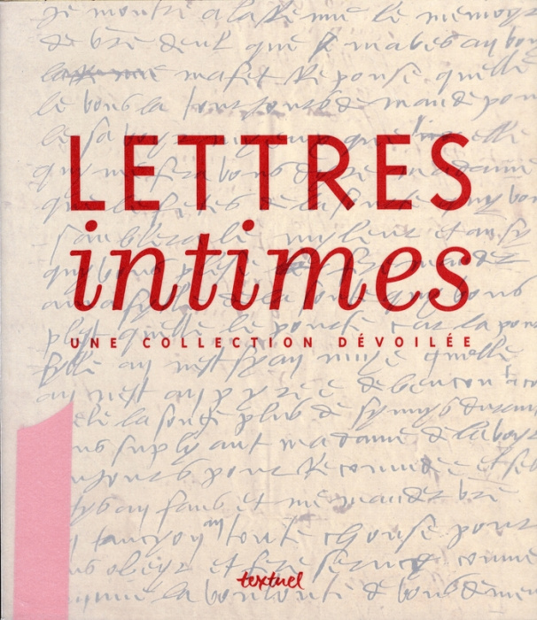 Emprunter Lettres intimes / Une collection dévoilée livre