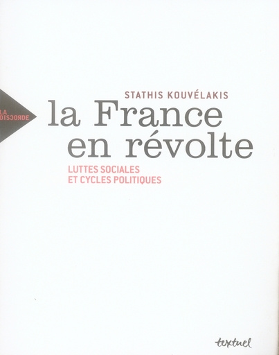 Emprunter La France en révolte. Luttes sociales et cycles politiques livre