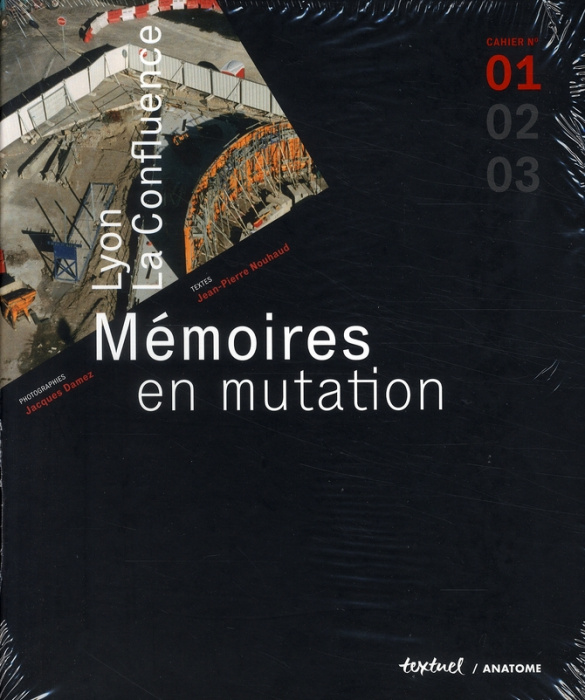 Emprunter Lyon, La Confluence. Mémoires en mutation, Cahier n° 1 livre