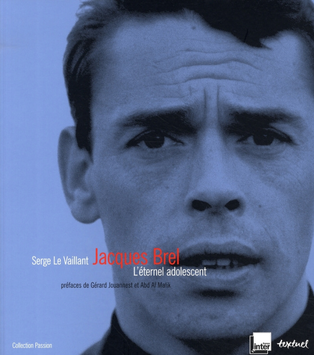 Emprunter Jacques Brel. L'éternel adolescent livre