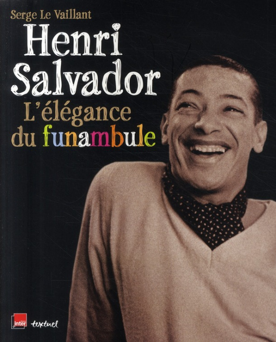 Emprunter Henri Salvador. L'élégance du funambule livre
