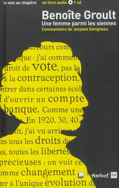 Emprunter Benoîte Groult, une femme parmi les siennes livre
