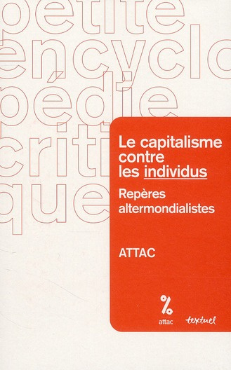 Emprunter LE CAPITALISME CONTRE LES INDIVIDUS ? - REPERES ALTERMONDIALISTES livre